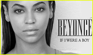 Beyonce - If I were a boy