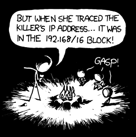 But when she traced the killer's IP address ... it was in the 192.168/16 block